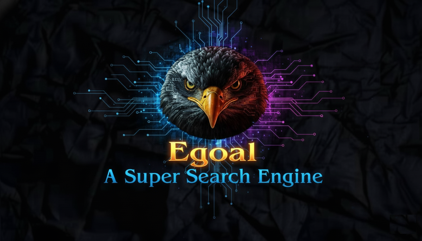 Egoal - A Super Search Engine Package.